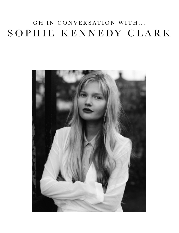 GH In Conversation With... Sophie Kennedy Clark